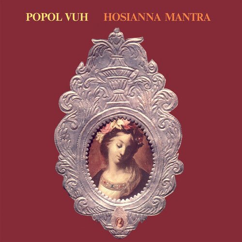 POPOL VUH - HOSIANNA MANTRA Vinyl LP