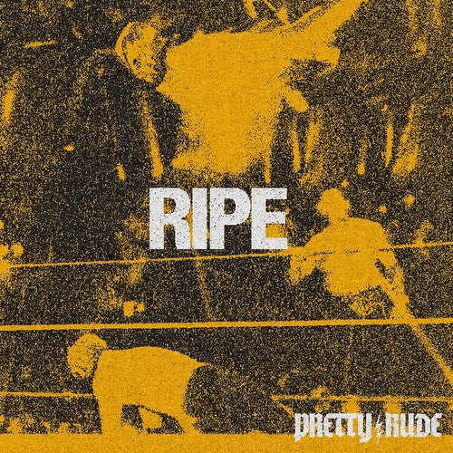 PRETTY RUDE - RIPE Vinyl LP