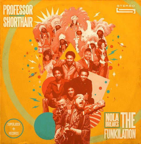 PROFESSOR SHORTHAIR - NOLA BREAKS: THE FUNKILATION Vinyl LP