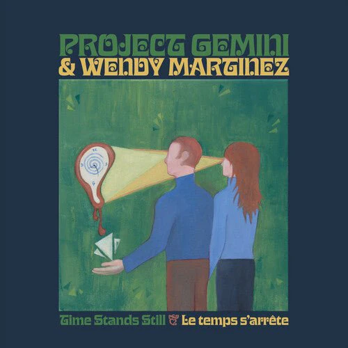PROJECT GEMINI / MARTINEZ,WENDY - TIME STANDS STILL / LE TEMPS S'ARRETE Vinyl LP