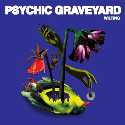 PSYCHIC GRAVEYARD - WILTING Vinyl LP