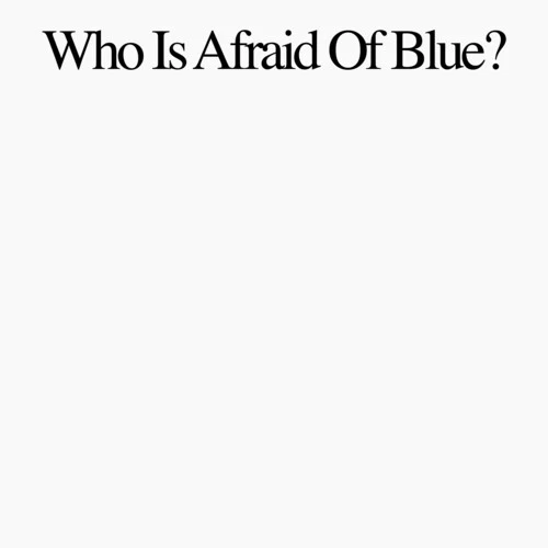 PURR - WHO IS AFRAID OF BLUE? Vinyl LP