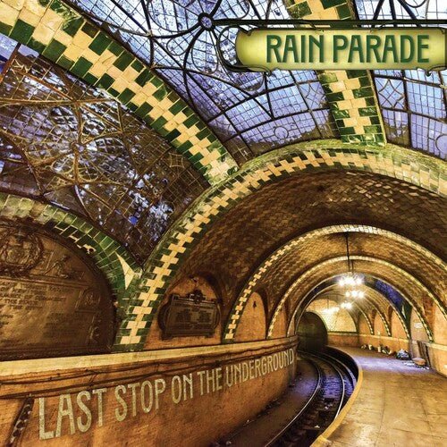 RAIN PARADE - LAST STOP ON THE UNDERGROUND Vinyl LP