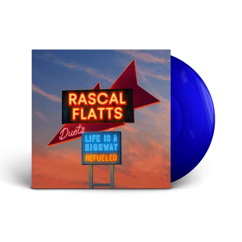 RASCAL FLATTS - LIFE IS A HIGHWAY: REFUELED DUETS Vinyl LP