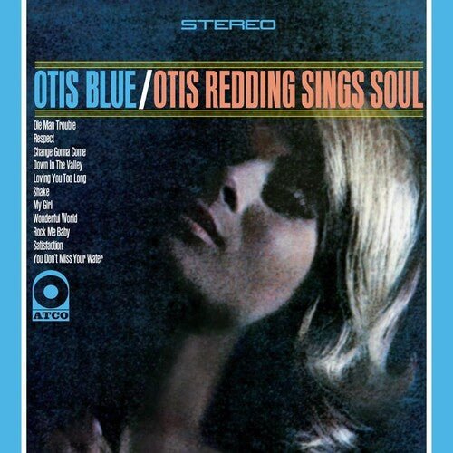 REDDING,OTIS - OTIS BLUE- OTIS REDDING SINGS SOUL Vinyl LP