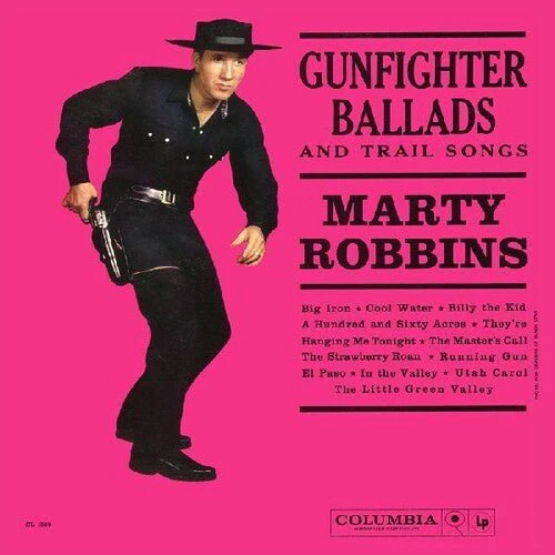 ROBBINS,MARTY - SINGS GUNFIGHTER BALLADS AND TRAIL SONGS Vinyl LP