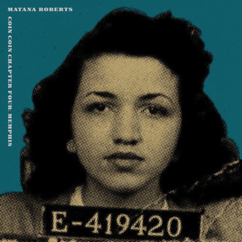 ROBERTS,MATANA - COIN COIN CHAPTER FOUR: MEMPHIS Vinyl LP