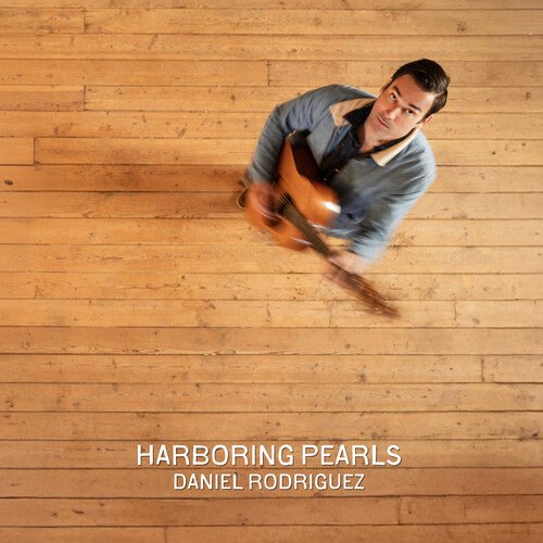 RODRIGUEZ,DANIEL - HARBORING PEARLS Vinyl LP