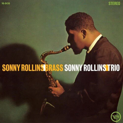 ROLLINS,SONNY - BRASS/TRIO (VERVE VAULT SERIES) Vinyl LP