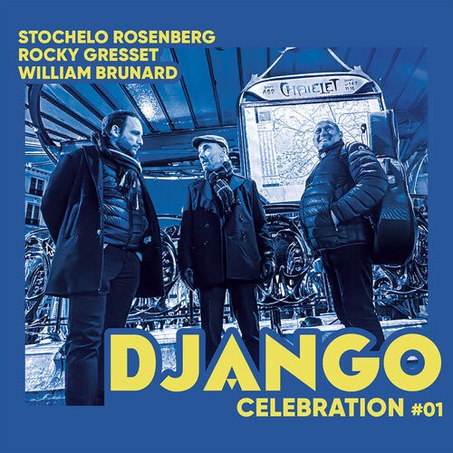 ROSENBERG,STOCHELO GRESSET,ROCKY / BRUNARD,WILLIAM - DJANGO CELEBRATION 1 Vinyl LP