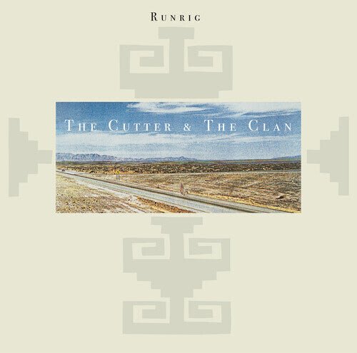 RUNRIG - CUTTER & THE CLAN (2024 REMASTER) Vinyl LP