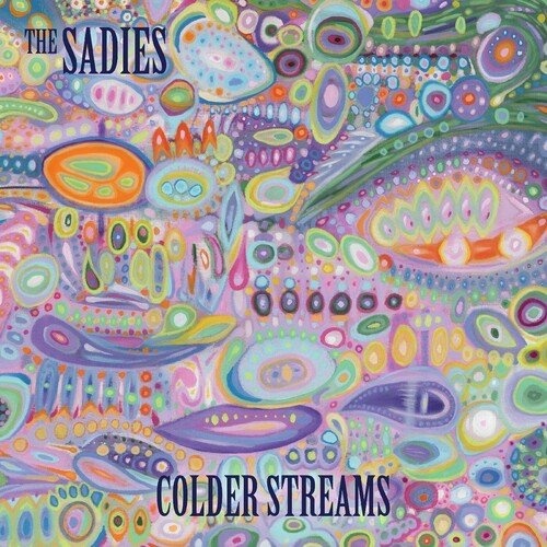 SADIES - COLDER STREAMS Vinyl LP