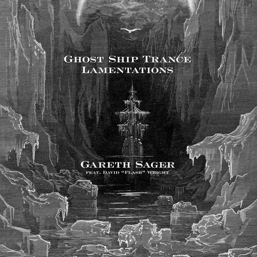 SAGER,GARETH - GHOST SHIP TRANCE LAMENTATIONS Vinyl LP