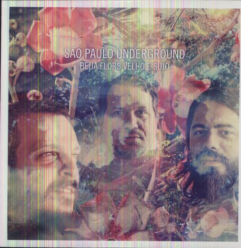 SAO PAULO UNDERGROUND - BEIJA FLORS VELHO E SUJO Vinyl LP