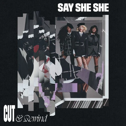 SAY SHE SHE - CUT & REWIND Vinyl LP