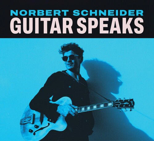 SCHNEIDER,NORBERT - GUITAR SPEAKS Vinyl LP