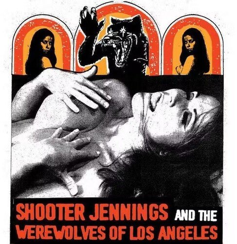 JENNINGS,SHOOTER - SHOOTER JENNINGS & THE WEREWOLVES Vinyl LP