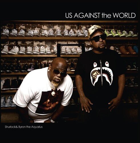 SHURLOCK & BYRON THE AQUARIUS - US AGAINST THE WORLD Vinyl LP