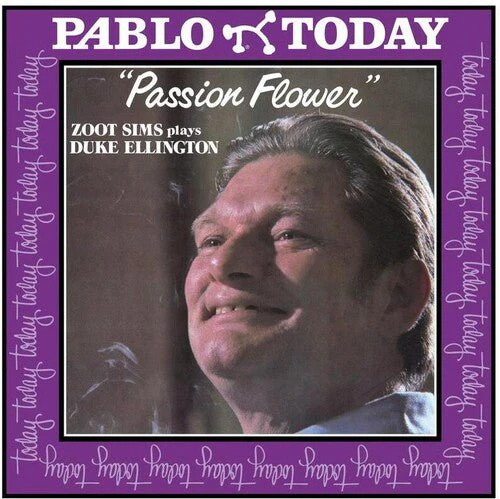 SIMS,ZOOT - PASSION FLOWER (ZOOT SIMS PLAYS DUKE ELLINGTON) Vinyl LP