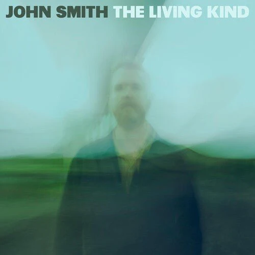 SMITH,JOHN - LIVING KIND Vinyl LP