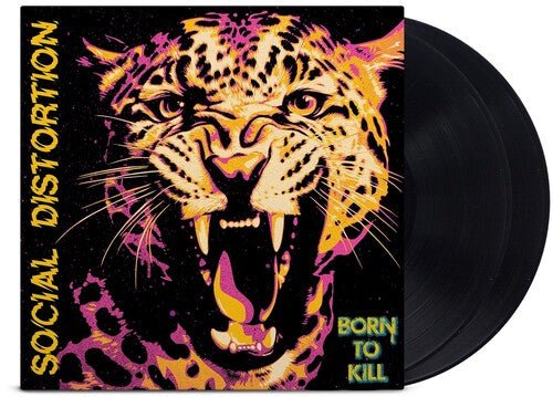 SOCIAL DISTORTION - BORN TO KILL Vinyl LP