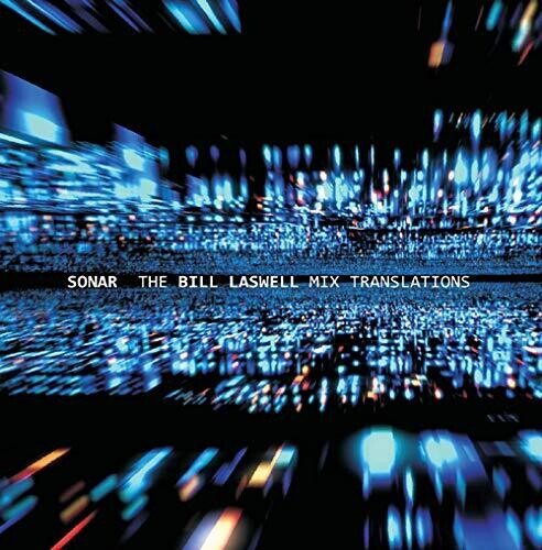 SONAR & TORN,DAVID - BILL LASWELL MIX TRANSLATIONS Vinyl LP