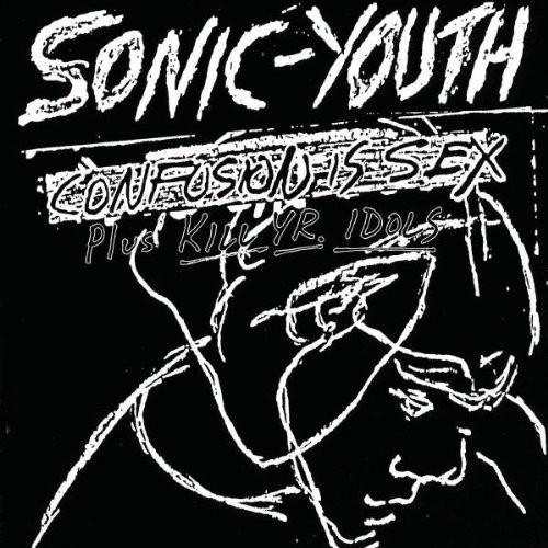 SONIC YOUTH - CONFUSION IS SEX Vinyl LP