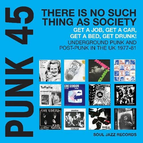 SOUL JAZZ RECORDS PRESENTS - PUNK 45: THERE IS NO SUCH THING AS SOCIETY GET A Vinyl LP