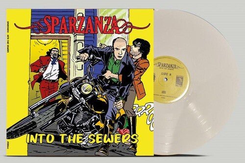 SPARZANZA - INTO THE SEWERS - WHITE Vinyl LP
