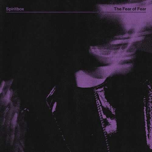 SPIRITBOX - FEAR OF FEAR Vinyl LP