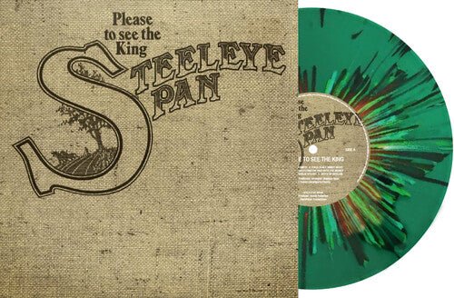 STEELEYE SPAN - PLEASE TO SEE THE KING - LTD GREEN VINYL Vinyl LP