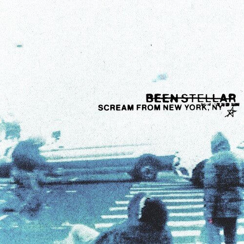 STELLAR,BEEN - SCREAM FROM NEW YORK, NY Vinyl LP