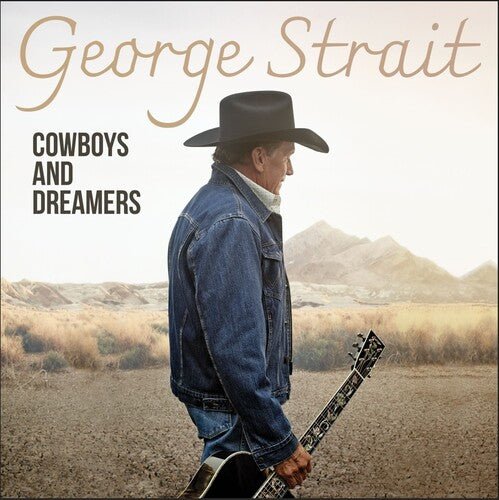 STRAIT,GEORGE - COWBOYS AND DREAMERS Vinyl LP