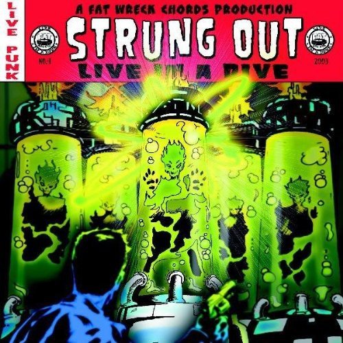 STRUNG OUT - LIVE IN A DIVE Vinyl LP