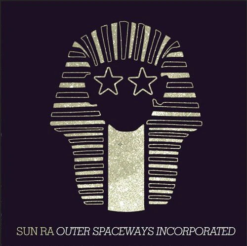 SUN RA - OUTER SPACEWAYS INCORPORATED - GOLD Vinyl LP - Image 2