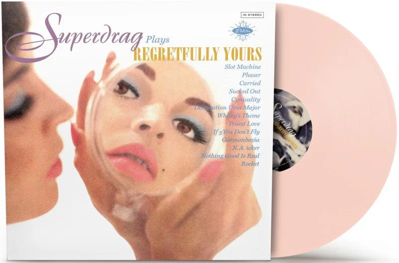 SUPERDRAG - REGRETFULLY YOURS (ELEKTRA 75) Vinyl LP