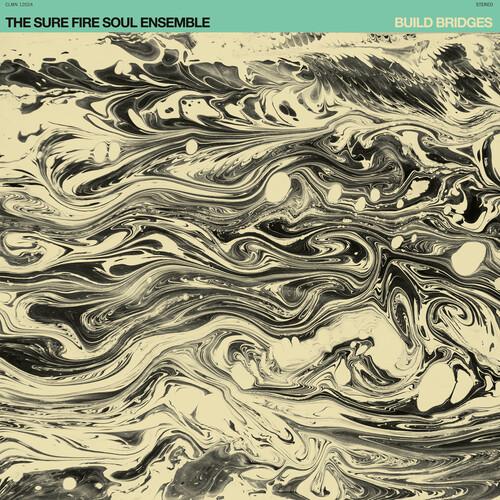 SURE FIRE SOUL ENSEMBLE - BUILD BRIDGES Vinyl LP