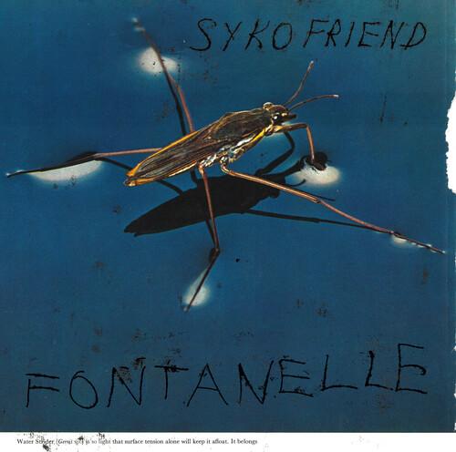 SYKO FRIEND - FONTANELLE Vinyl LP