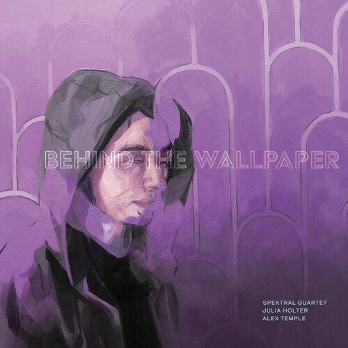 TEMPLE / HOLTER / SPEKTRAL QUARTET - BEHIND THE CURTAIN Vinyl LP
