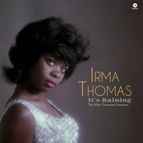 THOMAS,IRMA - IT'S RAINING: THE ALLEN TOUSSAINT SESSIONS Vinyl LP