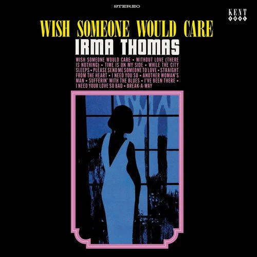 THOMAS,IRMA - WISH SOMEONE WOULD CARE Vinyl LP