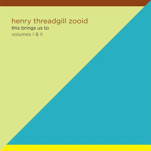 THREADGILL,HENRY - THIS BRINGS US TO VOL. 1 & 2 Vinyl LP