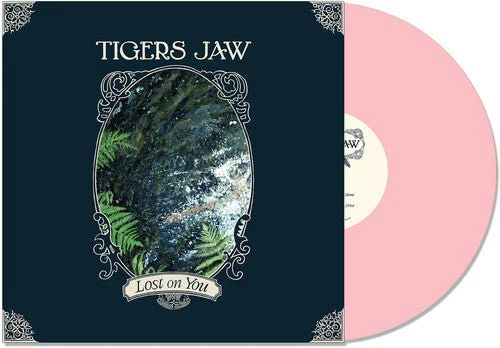 TIGERS JAW - LOST ON YOU - PINK Vinyl LP