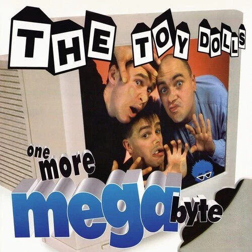 TOY DOLLS - ONE MORE MEGABYTE Vinyl LP