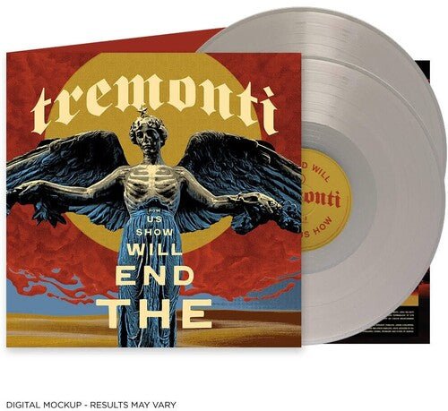 TREMONTI - END WILL SHOW US HOW Vinyl LP