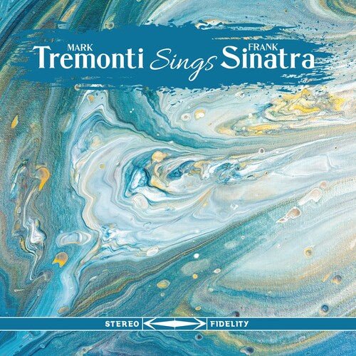 TREMONTI,MARK - TREMONTI SINGS SINATRA Vinyl LP