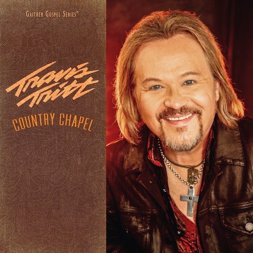 TRITT,TRAVIS - COUNTRY CHAPEL Vinyl LP