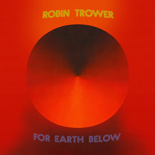 TROWER,ROBIN - FOR EARTH BELOW - 50TH ANNIVERSARY EDITION Vinyl LP - Image 2