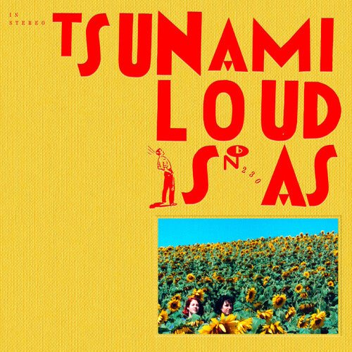TSUNAMI - LOUD IS AS Vinyl LP