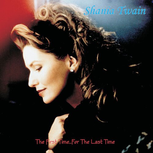 TWAIN,SHANIA - FIRST TIME FOR THE LAST TIME Vinyl LP
